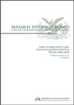 Crisis y cambio estructural. Una nueva agenda de política. Por una salida social